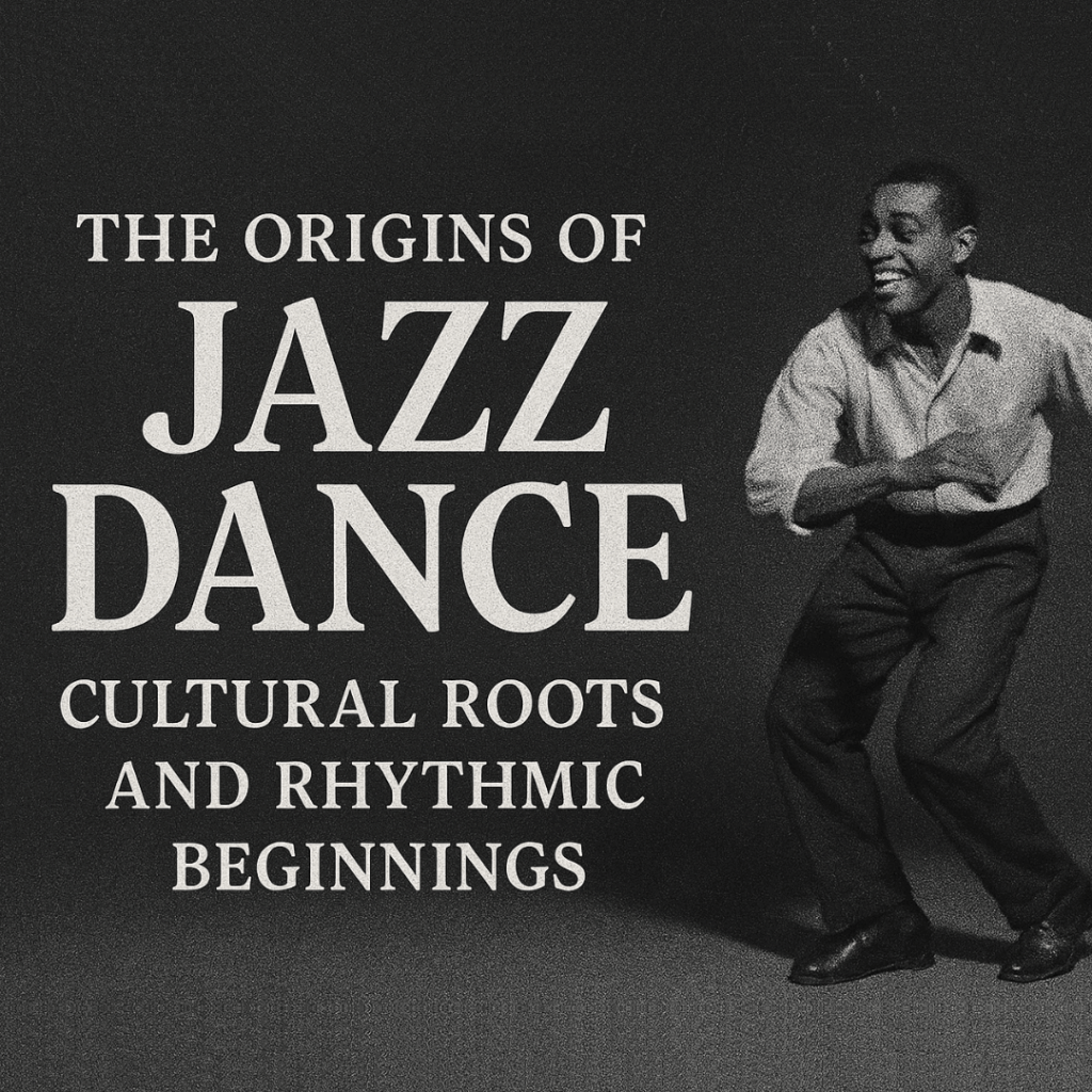 Chapter 1: Origins and cultural roots of Jazz dance