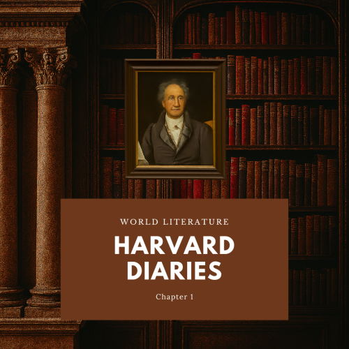 Harward Diaries, Goethe, Ekerman and global imagination