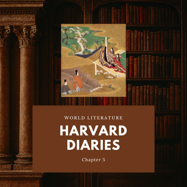 Harvard diaries: the tale of Genji. Chapter 5